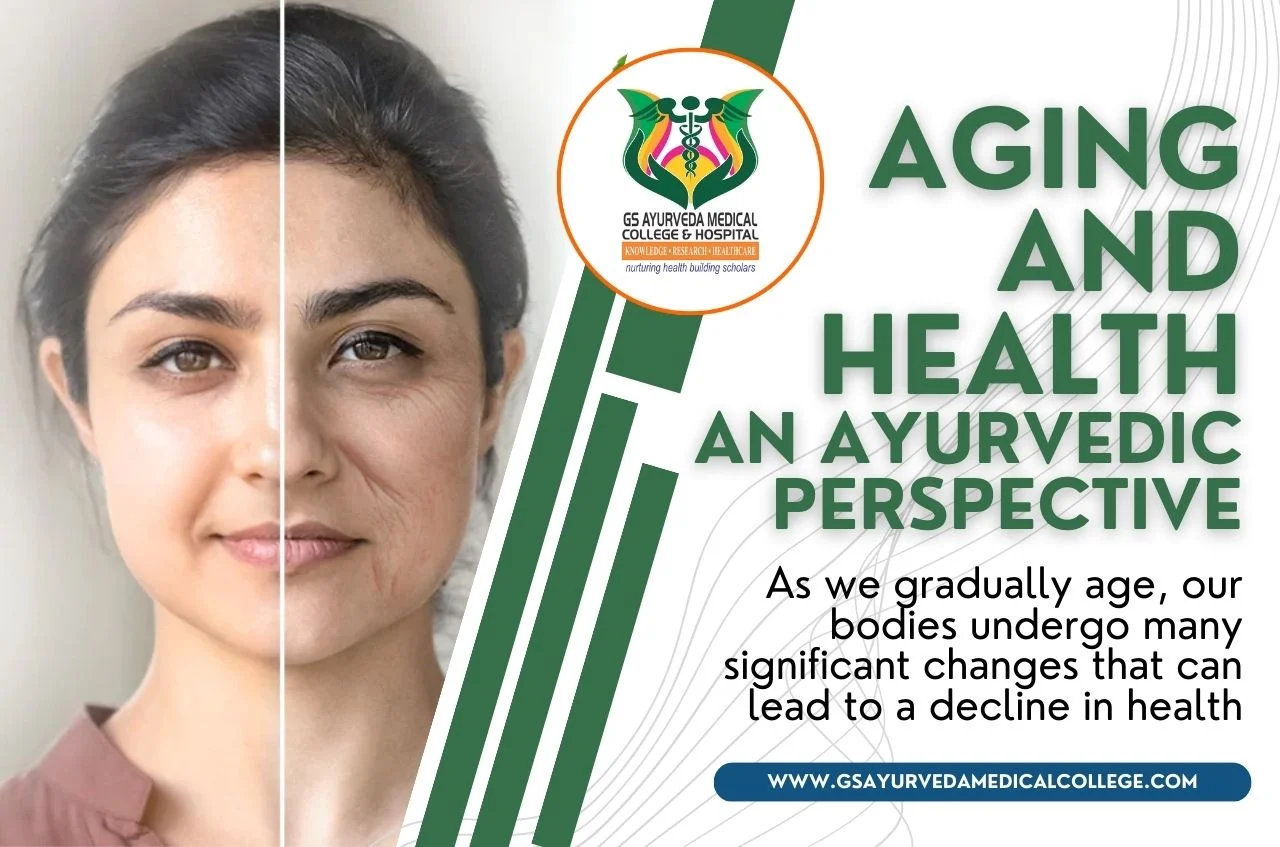 Aging and Health: An Ayurvedic Perspective