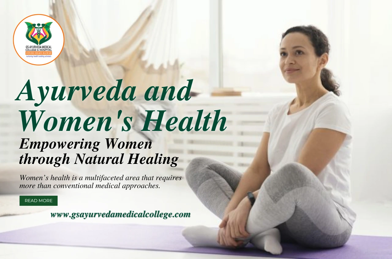 Ayurveda and Women's Health: Empowering Women through Natural Healing