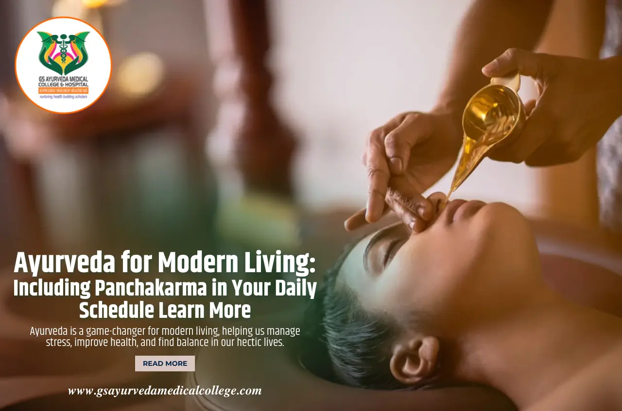 Ayurveda for Modern Living: Including Panchakarma in Your Daily Schedule Learn More