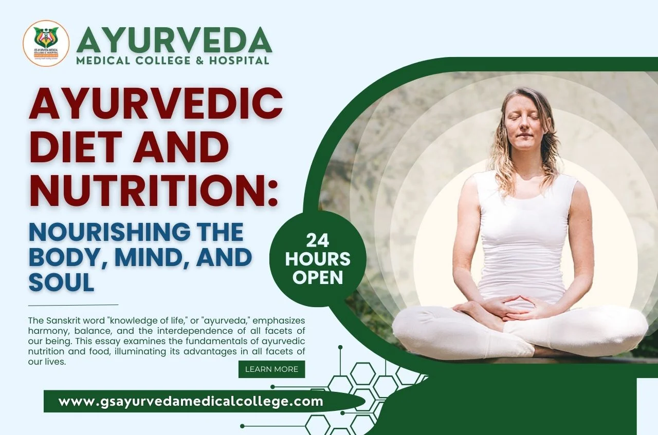 Ayurvedic Diet and Nutrition: Nourishing the Body, Mind, and Soul