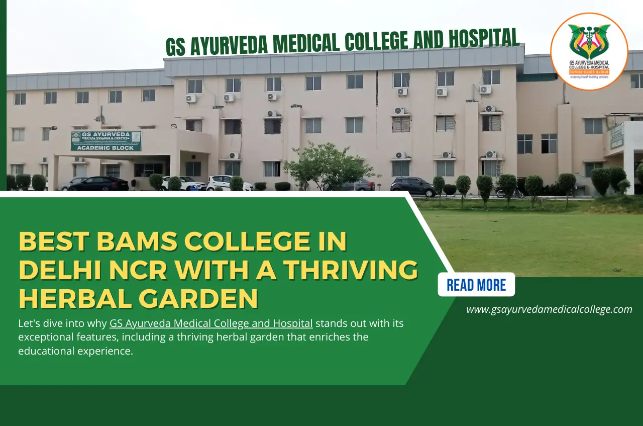 Best BAMS College in Delhi NCR with a Thriving Herbal Garden