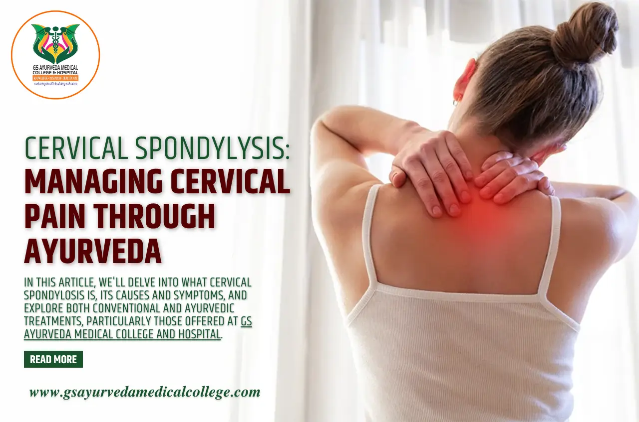 Cervical Spondylysis: Managing Cervical Pain through Ayurveda