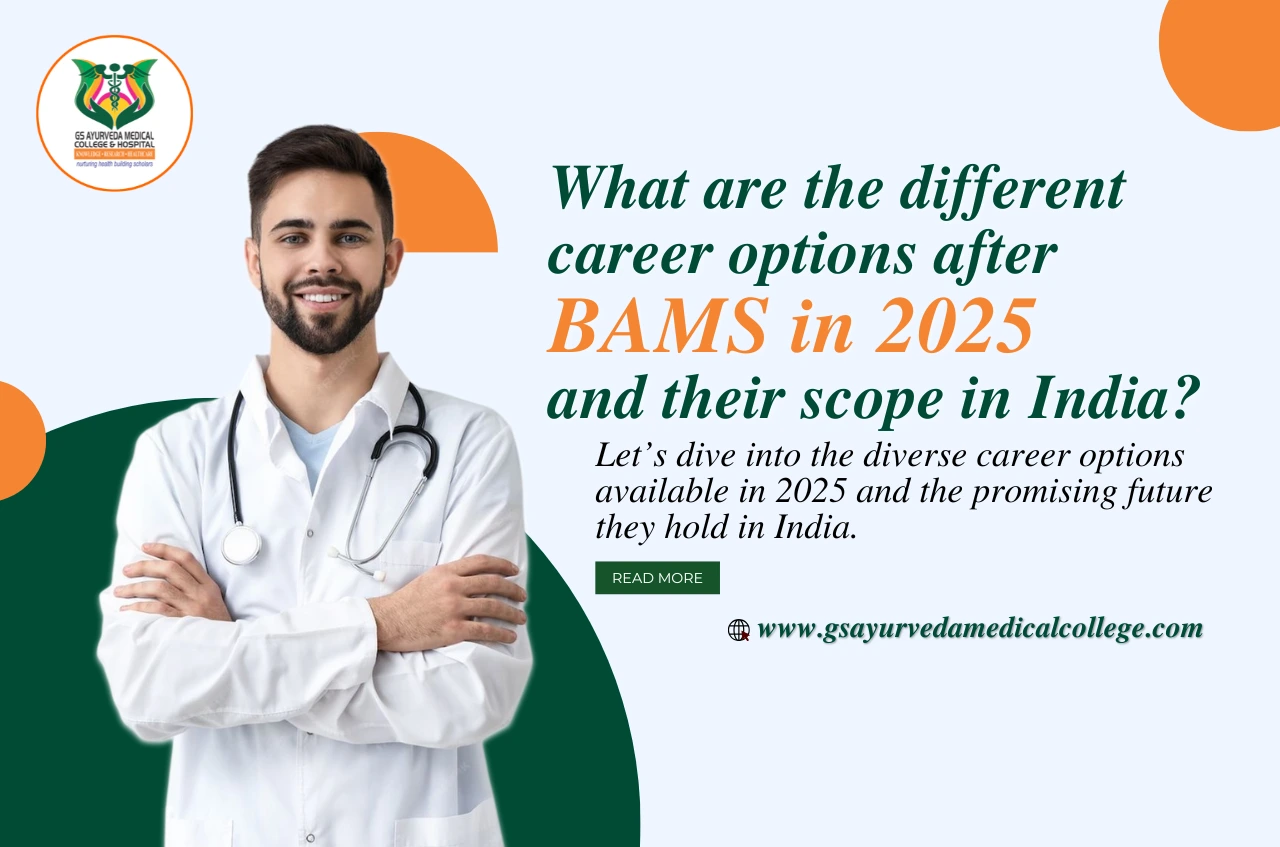 What Are the Different Career Options After BAMS in 2025 and Their Scope in India