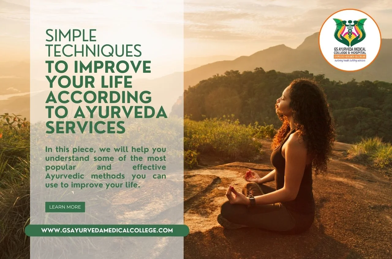 Simple Techniques to Improve Your Life according to Ayurveda